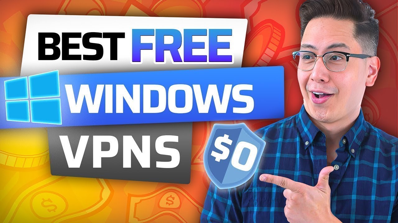 Best Free VPN for Windows FREE VPN for