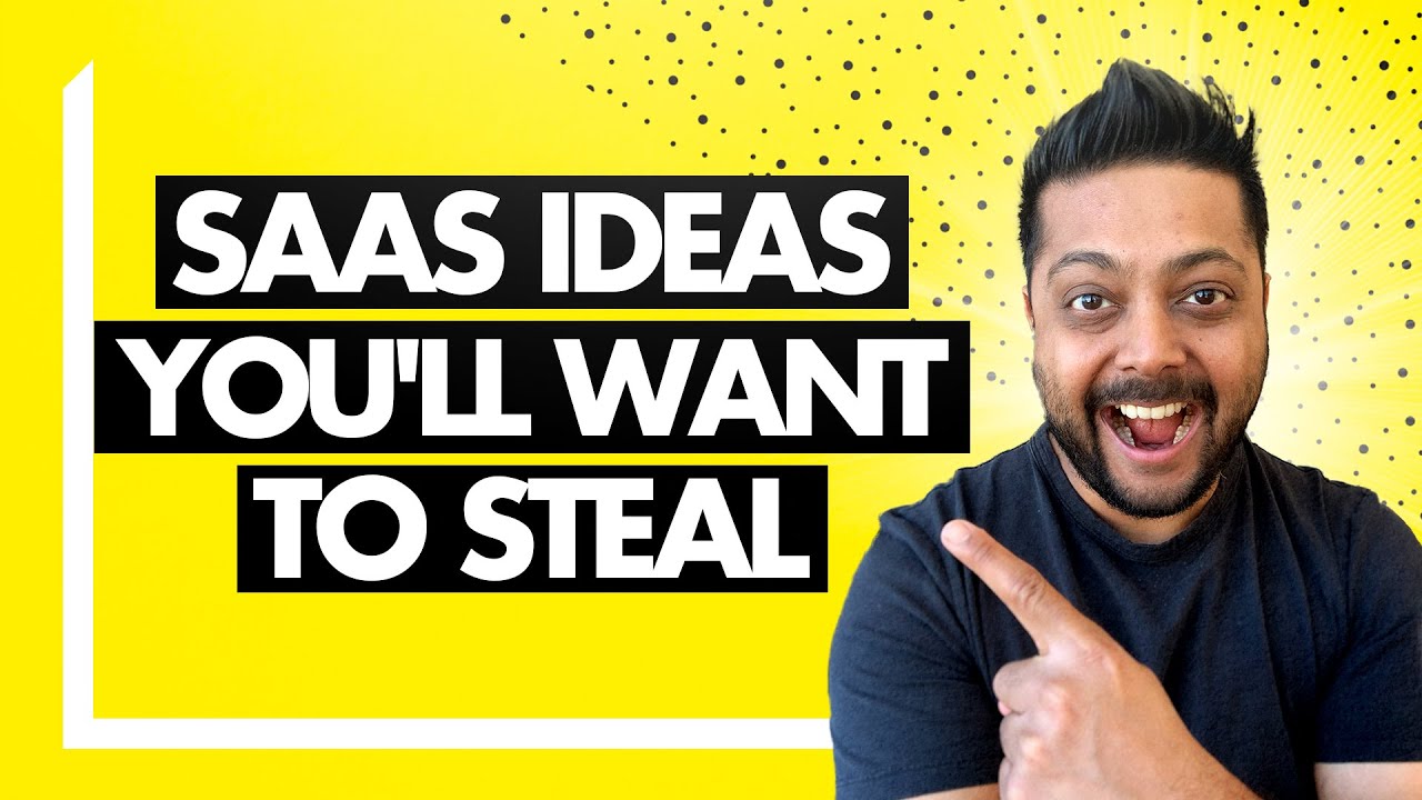 SaaS Ideas You'll Want to Steal for 2021
