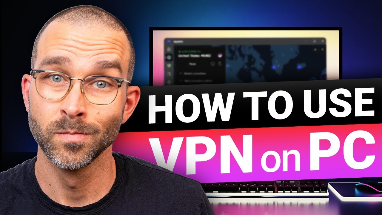 How to use VPN in PC | Get started in