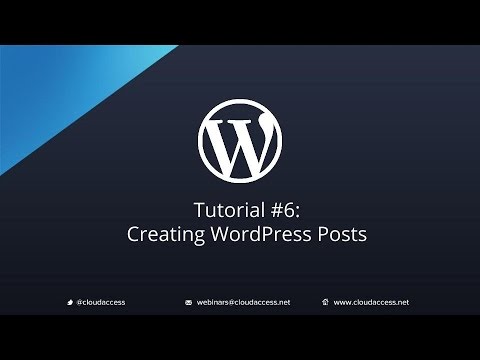 Tutorial #6: Creating WordPress Posts