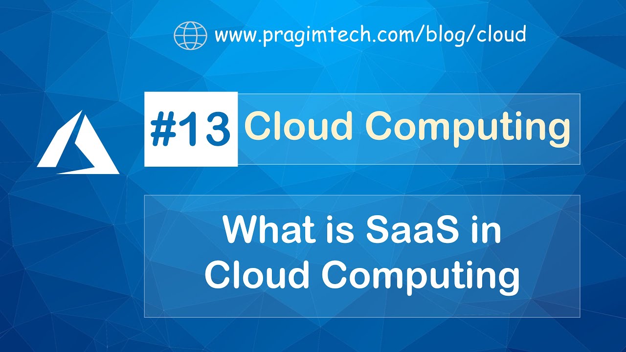 What is SaaS in cloud computing | Software as a