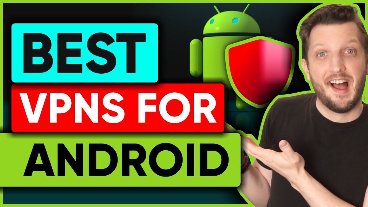 Best VPN for Android 2026 🎯 TOP 3 Picks