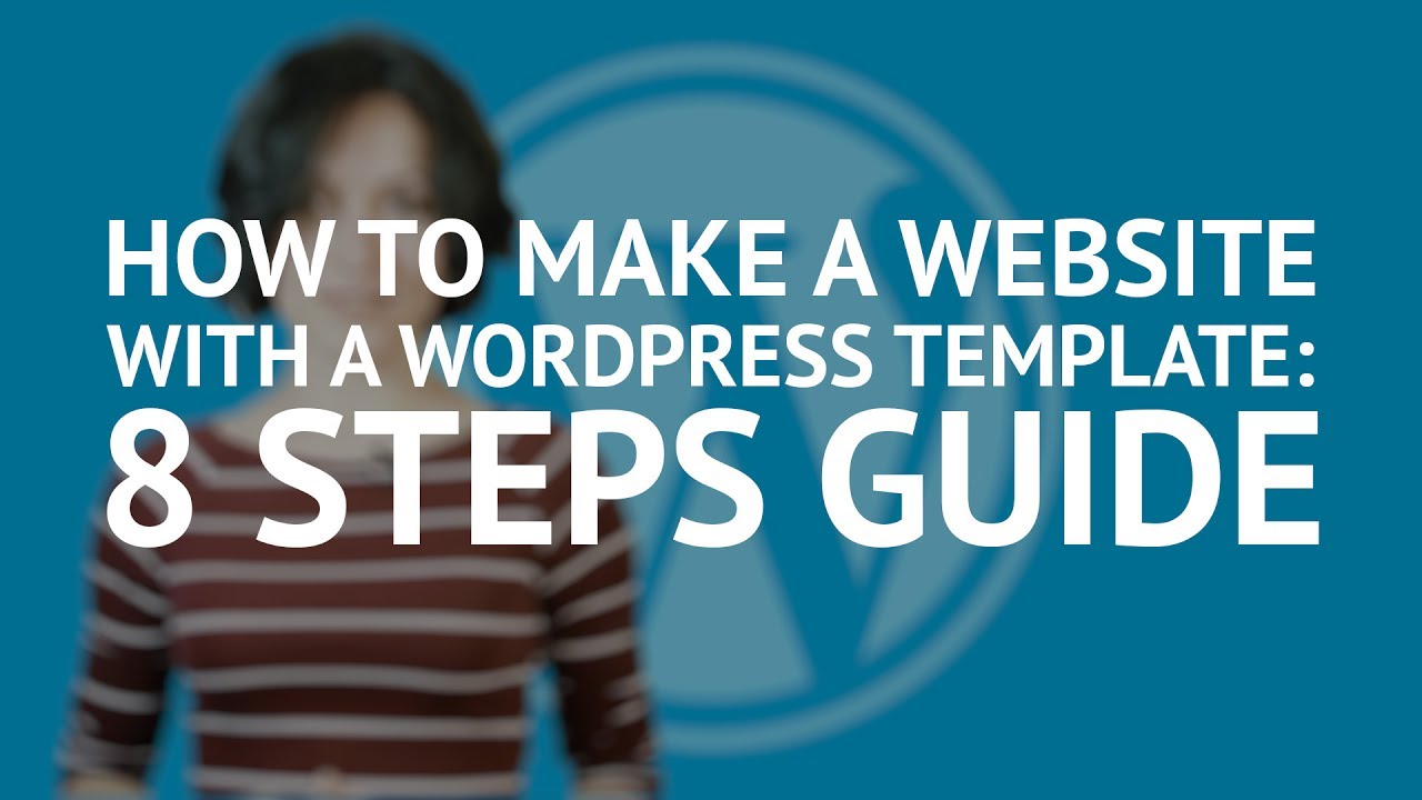 How to Make a Website with a WordPress Theme: 8