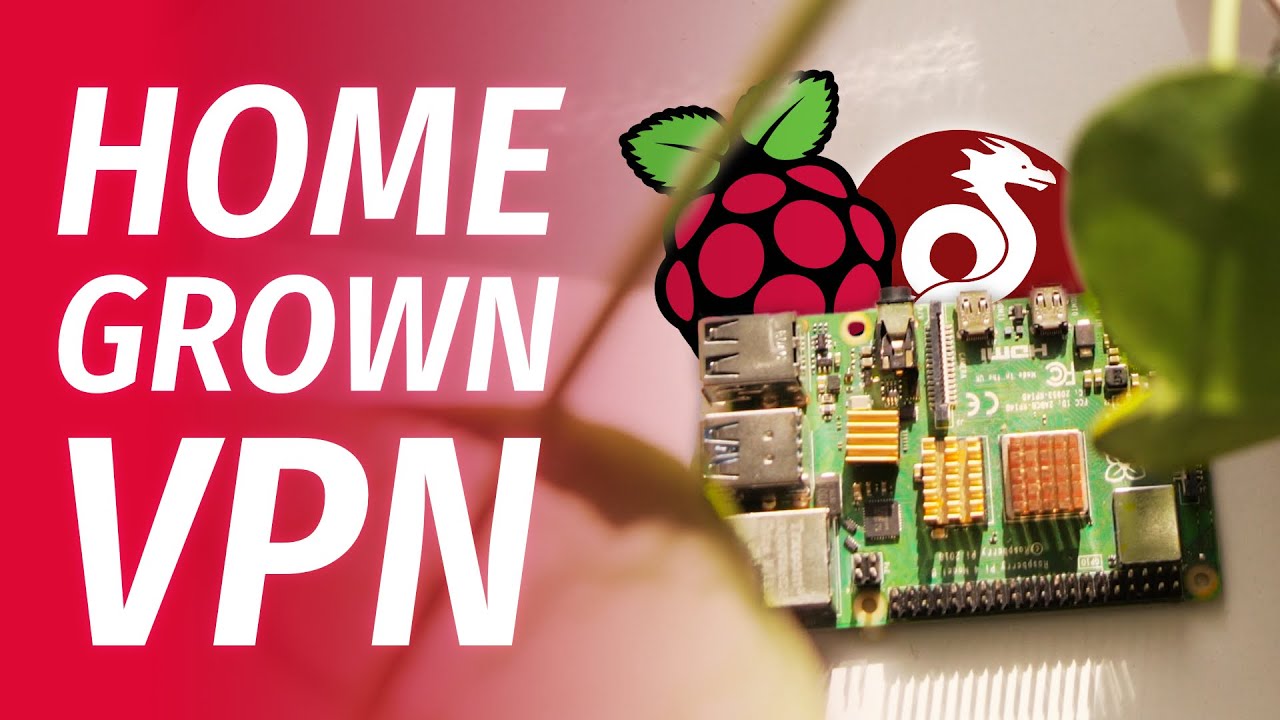 Set Up Your Own VPN at Home With Raspberry Pi!