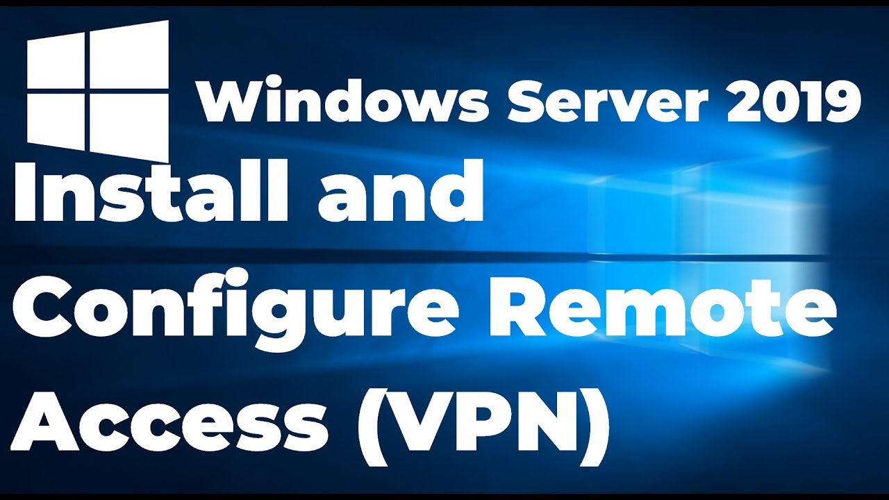24. Install and Configure Remote Access VPN on Windows Server