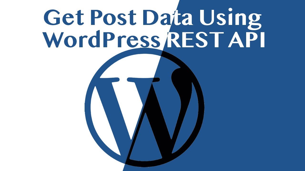 Get Post Data from Your WordPress Blog Using WP REST