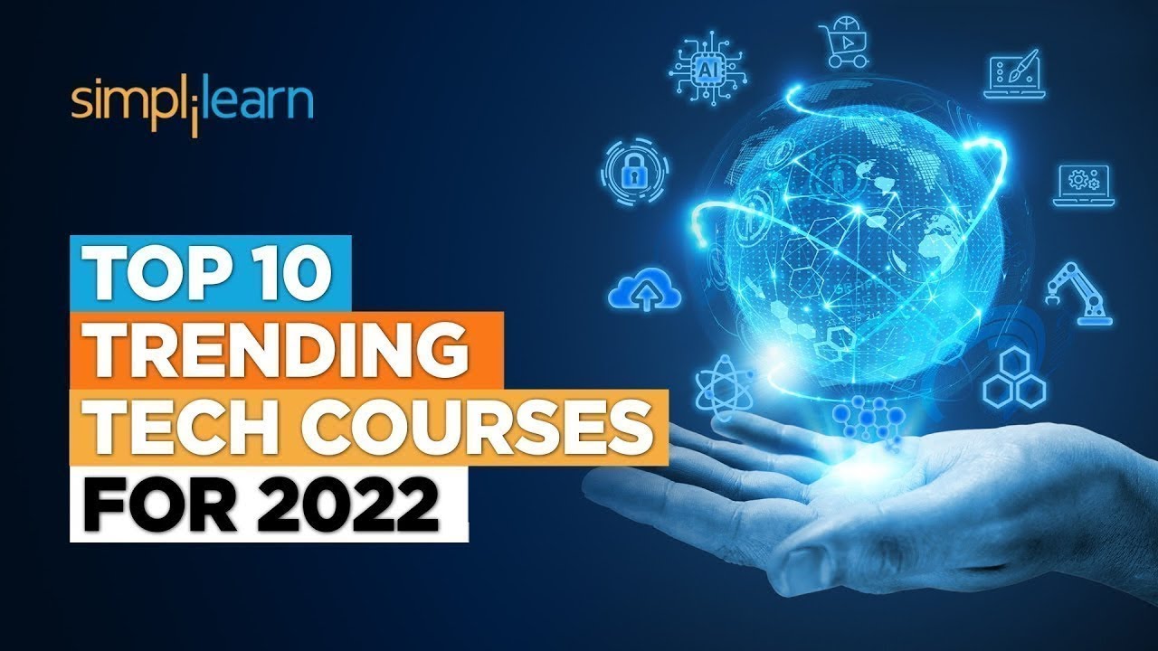 Top 10 Trending Tech Courses For 2022 | Trending Tech