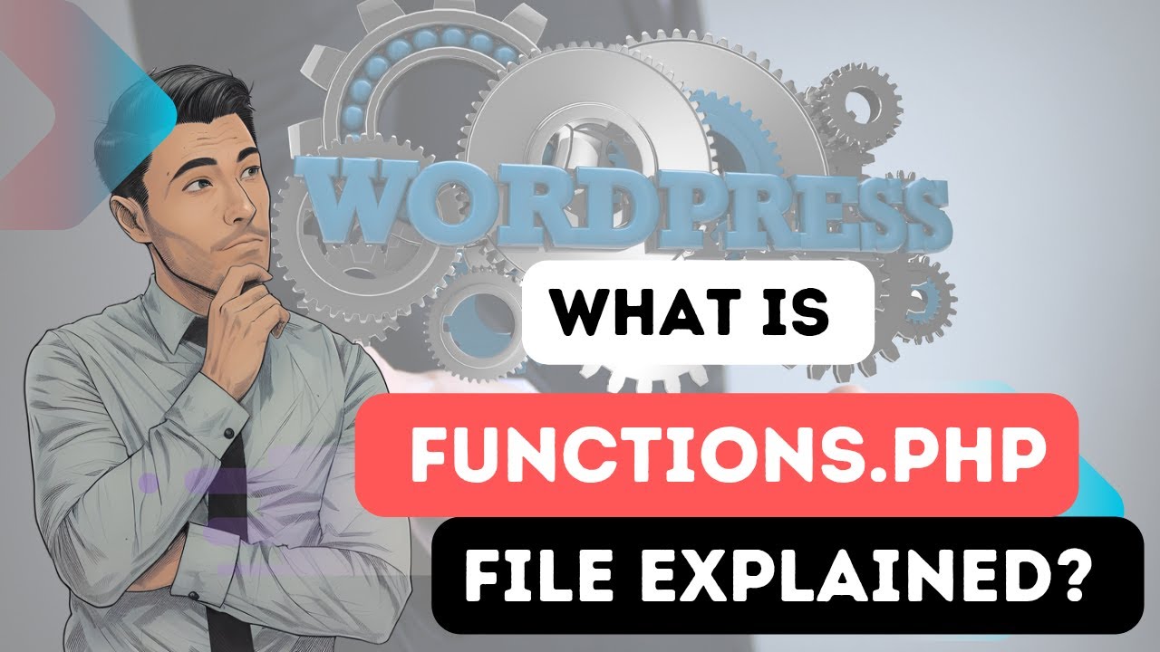 What is Functions php File in WordPress How to Edit