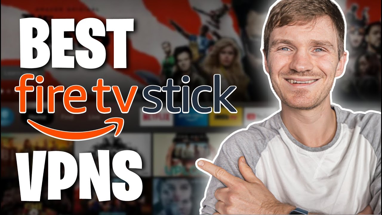 What’s the best VPN for firestick in 2022? 🔥TOP 3