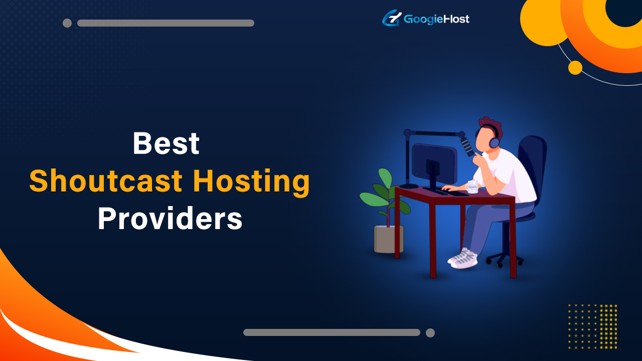 Best Shoutcast Hosting Providers