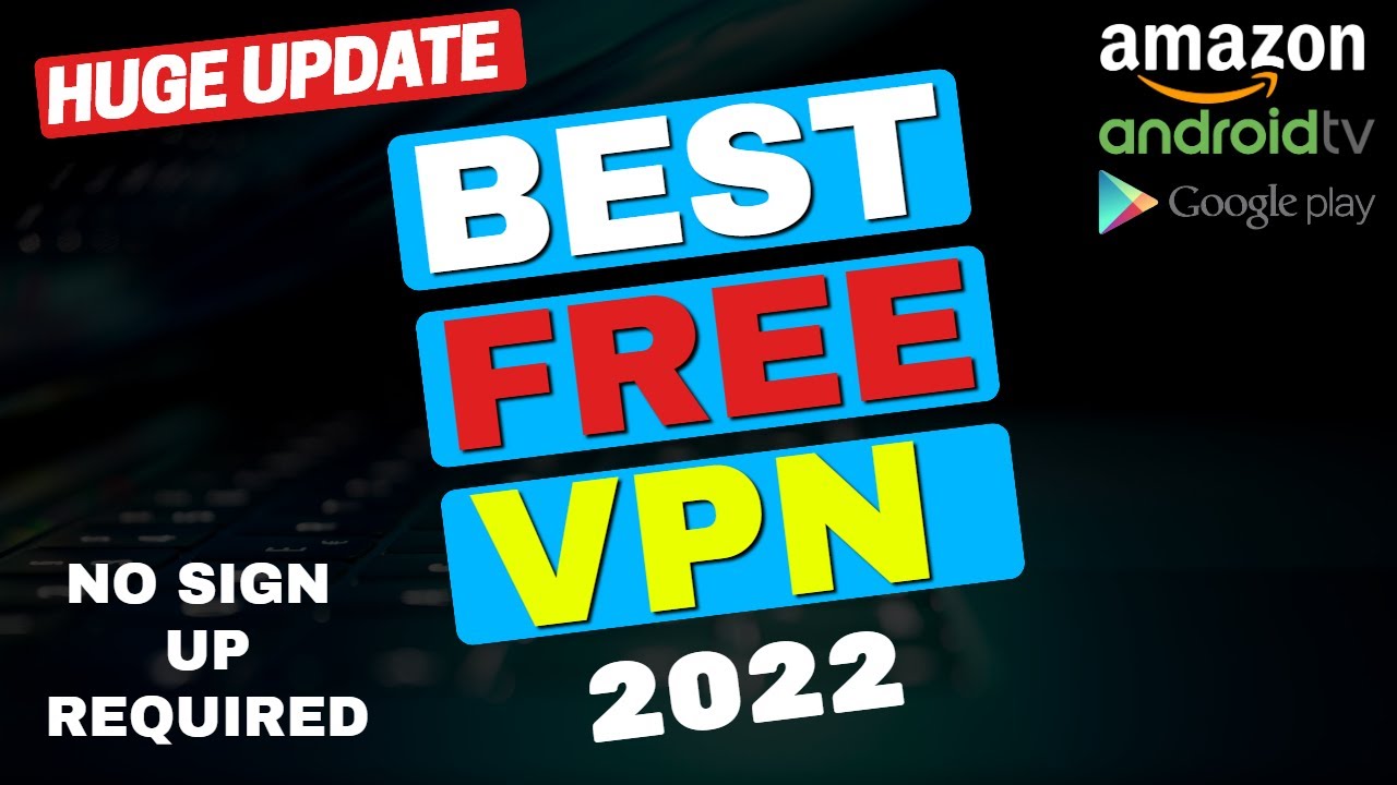 Best FREE VPN: 100% no sign up! ALL DEVICES! 2022