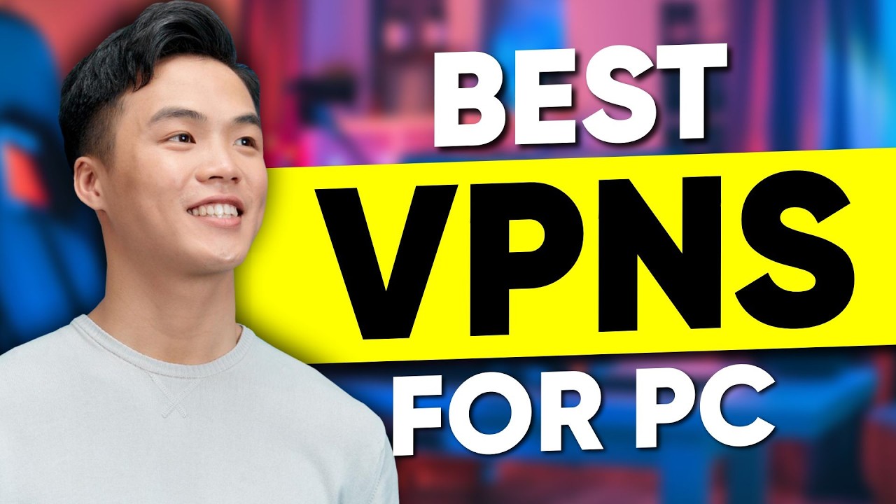 Best VPN for Windows PC: Why I Chose These Three...