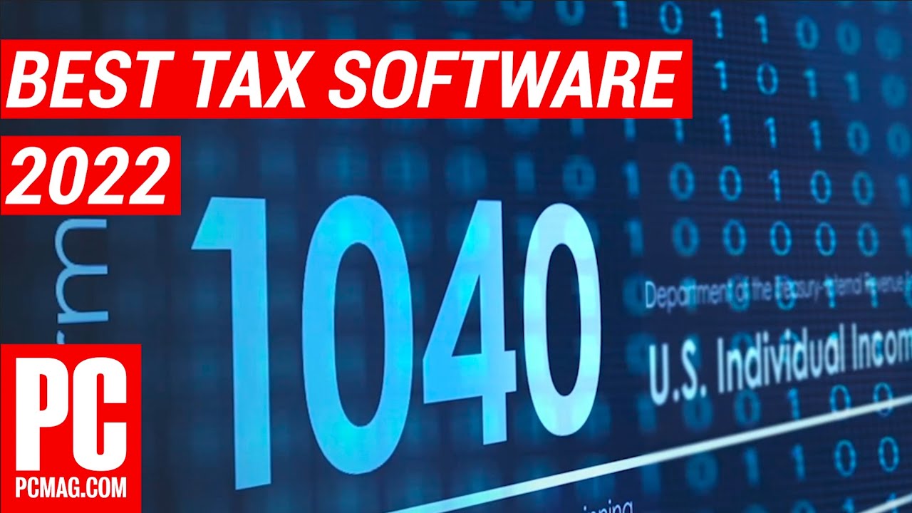 The Best Tax Software for 2022